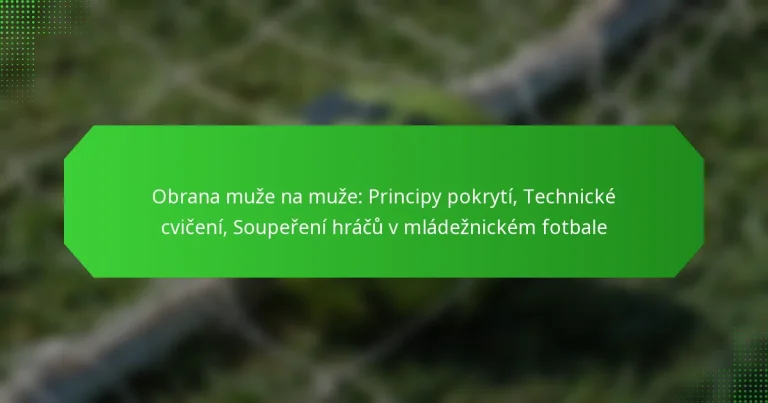Obrana muže na muže: Principy pokrytí, Technické cvičení, Soupeření hráčů v mládežnickém fotbale