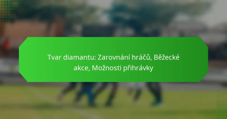 Tvar diamantu: Zarovnání hráčů, Běžecké akce, Možnosti přihrávky